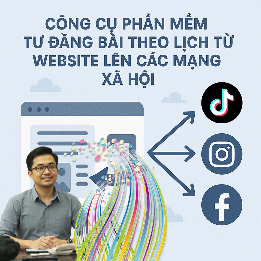 Phần mềm tự động đăng bài lên mạng xã hội